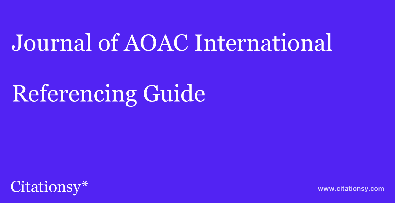 cite Journal of AOAC International  — Referencing Guide